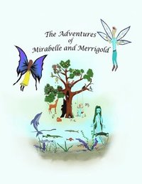bokomslag The Adventures of Mirabelle and Merrigold