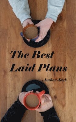 The best laid plans 1