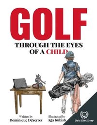 bokomslag Golf Through the Eyes of a Child