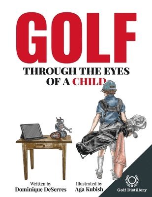 Golf Through the Eyes of a Child 1