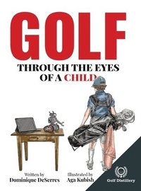 bokomslag Golf Through the Eyes of a Child