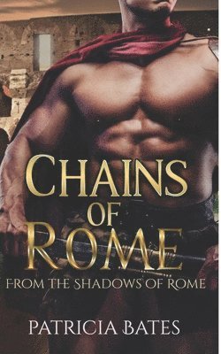 Chains of Rome 1