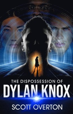 Scott Overton - Dispossession of Dylan Knox, Häftad