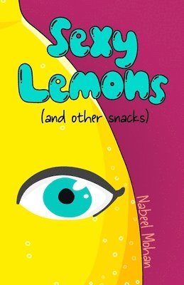 Sexy Lemons (and other snacks) 1