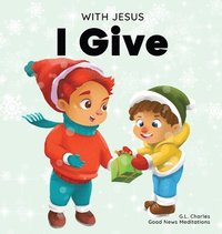 bokomslag With Jesus I give