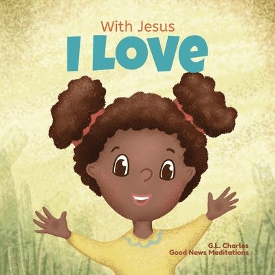 With Jesus I love 1