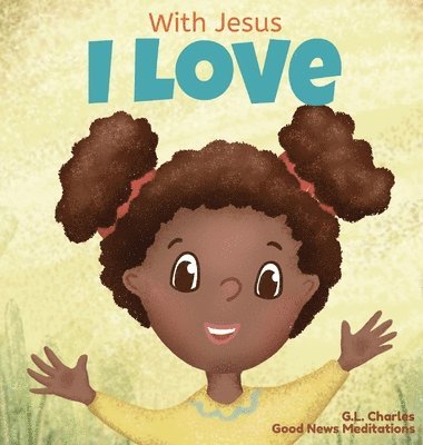 With Jesus I love 1