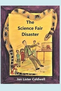 bokomslag The Science Fair Disaster