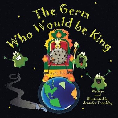 bokomslag The Germ Who Would be King