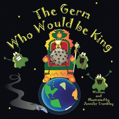 Jennifer Erin Tremblay, Erin Tremblay, Jennifer - Germ Who Would be King, Häftad