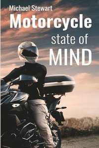 bokomslag Motorcycle State of Mind