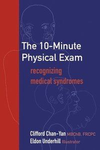 bokomslag The 10-Minute Physical Exam