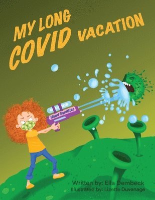 My Long Covid Vacation 1