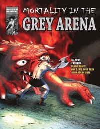 bokomslag Mortality in the Grey Arena