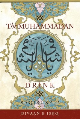 bokomslag The Muhammadan Drink