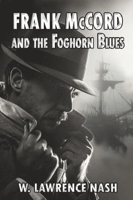 Frank McCord and the Foghorn Blues 1