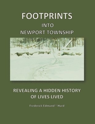 bokomslag Footprints Into Newport Township