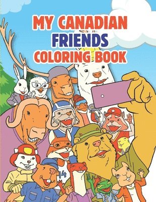 bokomslag My Canadian Friends: Coloring Book