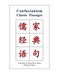 bokomslag Confucianism Classic Passages