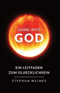 bokomslag Gone into God