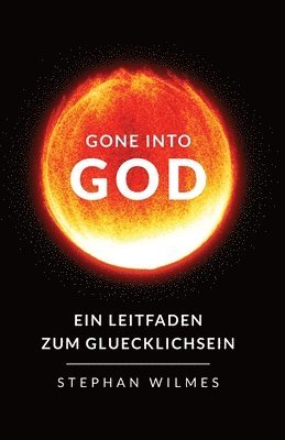 Gone into God 1