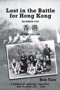 bokomslag Lost in the Battle for Hong Kong, December 1941, Second Edition
