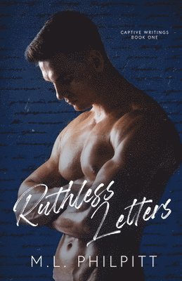 M L Philpitt - Ruthless Letters, Häftad