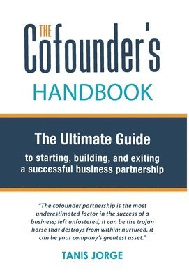Tanis Jorge - Cofounder's Handbook, Inbunden