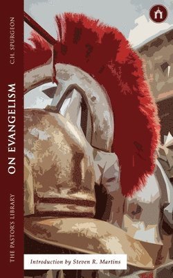Charles H Spurgeon, Charles H. Spurgeon, H. Spurgeon, Charles - On Evangelism, Häftad