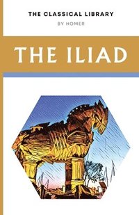 bokomslag The Iliad