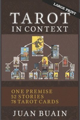 Tarot in Context (Large Print): Learn Tarot Cards Contextually Through Stories 1