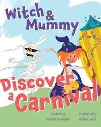 bokomslag Witch and Mummy Discover a Carnival