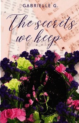 The Secrets We Keep: A second chance rock star / sports romance