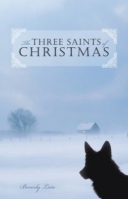 Beverly Lein - Three Saints of Christmas, Häftad