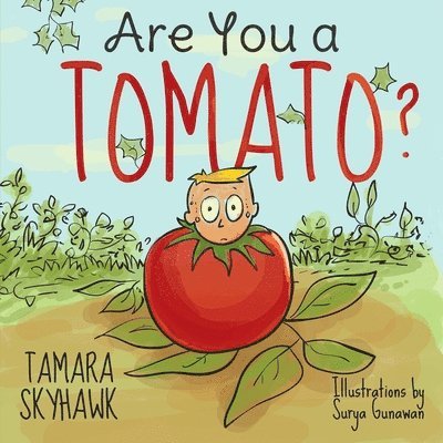Are You a Tomato? 1