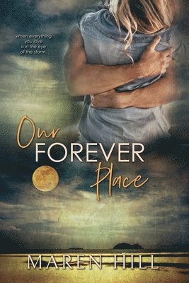 Maren Hill - Our Forever Place, Häftad