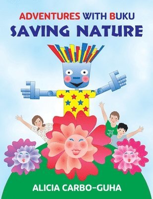 Alicia Carbo-Guha - Saving Nature, Häftad