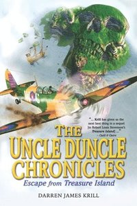 bokomslag The Uncle Duncle Chronicles: Escape From Treasure Island