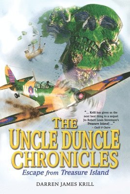 The Uncle Duncle Chronicles: Escape From Treasure Island 1