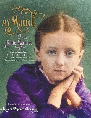 My Maud by Katie Maurice 1