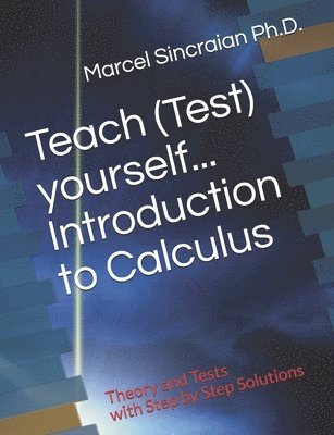 Teach (Test) yourself...Introduction to Calculus