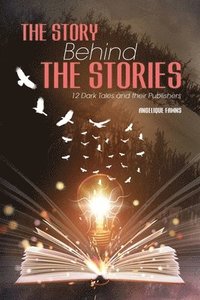 bokomslag The Story Behind The Stories