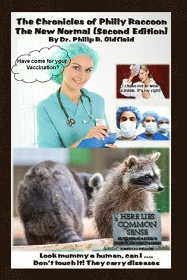 Philip Oldfield - Chronicles of Philly Raccoon - The New Normal, Häftad