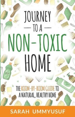 Journey to a Non-Toxic Home 1