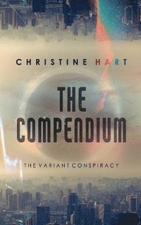 bokomslag The Compendium (The Variant Conspiracy, Book 2)