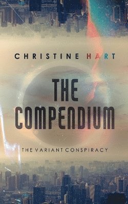 The Compendium (The Variant Conspiracy, Book 2) 1