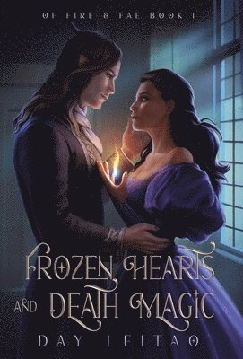 Frozen Hearts and Death Magic 1