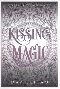 bokomslag Kissing Magic