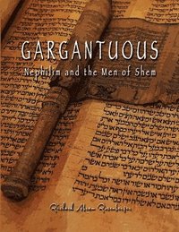 bokomslag GARGANTUOUS Nephilim and the Men of Shem