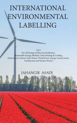 Jahangir Asadi - International Environmental Labelling Vol.2 Energy, Inbunden